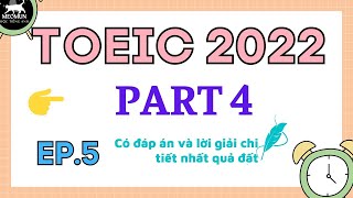 EP 5. Luyện Nghe TOEIC PART 4 Có Đáp Án Chi Tiết Nhất Quả Đất Format Mới