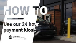 How To: Use our 24-hour payment kiosk