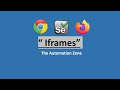Switching iFrames | Selenium 4