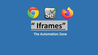 Switching iFrames | Selenium 4