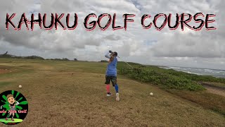 Golf Course Review | Kahuku | Oahu, Hawaii