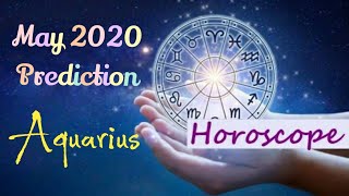 AQURIOUS Love,Career ,finance 🔮 May 2020 Prediction for Your Zodiac Sign🔮 Tarot Reading In Hindi