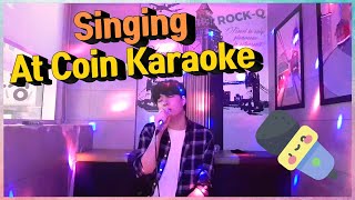 Singing at Coin Karaoke