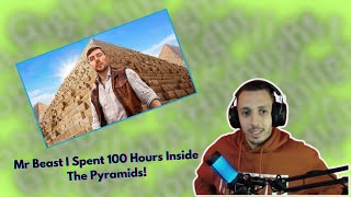 Gooba reaction - Mr Beast I Spent 100 Hours Inside The Pyramids!