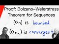 Short Proof of Bolzano-Weierstrass Theorem for Sequences | Real Analysis