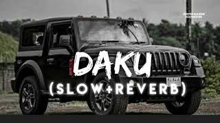 daku (perfectly slowed) attitude song #lofi #slowedreverb