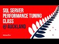SQL Server Performance Tuning Class @ Difinity 2019 (Auckland, New Zealand)