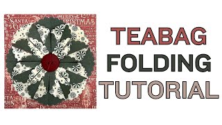 Teabag Folding Tutorial