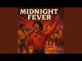 Midnight Fever