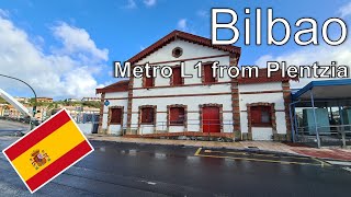 Bilbao - Metro ride from Plentzia