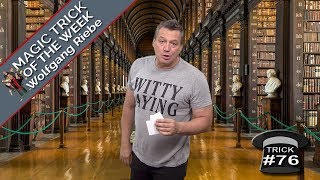 Magic Trick of the Week #76 (The Philosophers) with Wolfgang Riebe