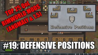 [Top 25 RimWorld Mods] #19: Defensive Positions