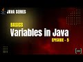 Variables in Java Explained | Java Basics – Episode 5 | PrepLoop