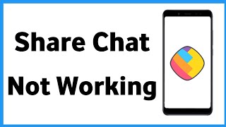 How To Fix Share Chat Not Working - Sharechat Nahi Chal Raha Hai