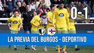 BURGOS 0-1 DEPORTIVO | LA VERSIÓN MÁS EFICAZ DEL DÉPOR | ANÁLISIS, RESUMEN Y OPINIÓN