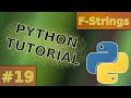 Python Tutorial #19  |  F-Strings  |  Deutsch