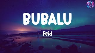 Feid - BUBALU ( Letra . Lyrics ) / Music is the language of the heart
