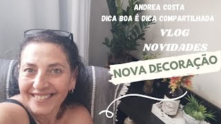 Nova decoração 😍Vlog e bate papo 😃 reflexão 🤭