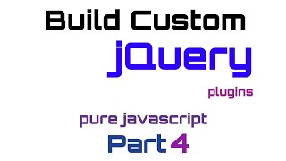 make custom jquery plugins || library javascript part 4