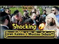 Shocking 😲  Jewish Rabbis, Shaikh & Ali Dawa | Speakers corner