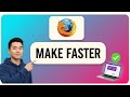 How to MAKE MOZILLA FIREFOX FASTER (Step by Step)