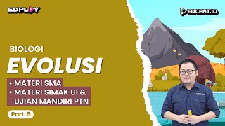 Evolusi - Definisi dan Konsep Dasar Evolusi | Materi Biologi SMA dan Ujian Mandiri | Part 5