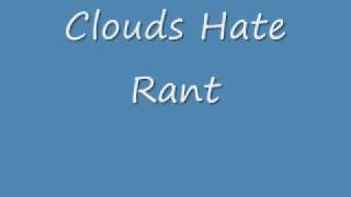 Cloud's Hate Rant:Original Audio