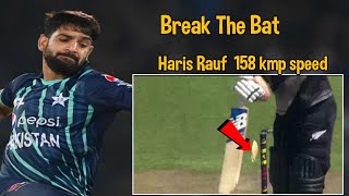 Haris Rauf Break The Bat in Today Match Pak vs Nz Tri-series Match_Rauf 158 kmph speed