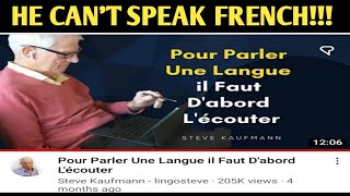 FAKE POLYGLOT SCAMMER STEVE KAUFMANN. HE CAN'T SPEAK FRENCH (PART 1)