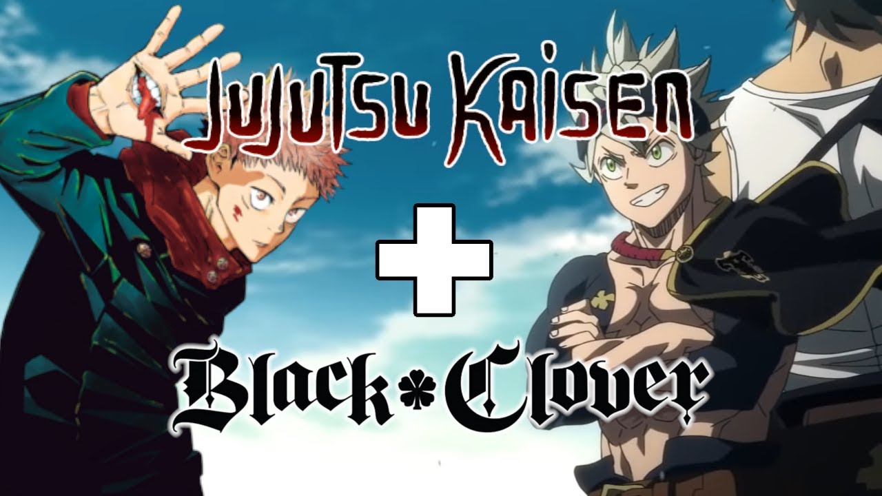 Black Clover Opening 13 But It's A Jujutsu Kaisen Opening - YouTube