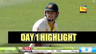 India vs Australia 2nd Test Day 1 Highlights 2018 | Session 1