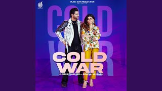 Cold War (feat. Mahi Sharma)