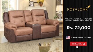 Royaloak | Atlanta American Power Motion Fabric Recliner 2 Seater