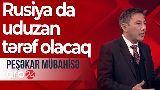 Ekspert: Sülh danışıqlarında yeni böhran yaranarsa, Rusiya da uduzan tərəf olacaq– Peşəkar mübahisə