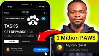 PAWS Airdrop: 1 Million PAWS Mystery Quest - Complete STEPS To UNLOCK (+1,000,000 PAWS)