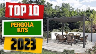 9 Best Pergolas 2023