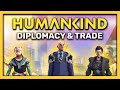 HUMANKIND - Diplomacy, Trade & Geopolitics! | Beginner's Guide 2024