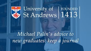 Michael Palin's advice to new graduates