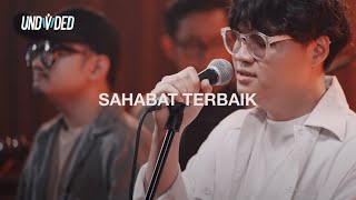 Sahabat Terbaik | UNDVD feat. Yeshua Abraham