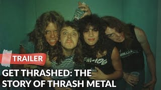 Get Thrashed: The Story of Thrash Metal 2006 Trailer | Documentary