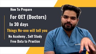 How To Prepare For OET in 30 days | Complete guide on OET for Doctors | Self-Study