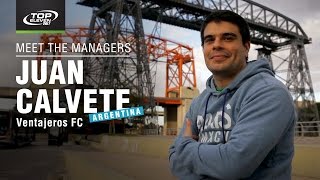 Meet The Managers #7 | Juan from Argentina | Top Eleven