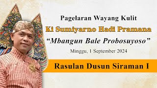 #Live Pagelaran Wayang Kulit Ki Sumiyarno Hadi Pramana - Mbangun Bale Purbosuryoso