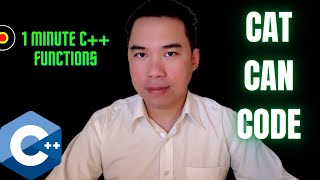 1 Minute C++ Functions | Cat Can Code