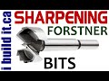 How To Sharpen Forstner Bits