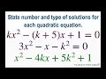 State number and number of solutions for quadratic equations kx^2 -(k+5)x +1 =0, 3x^2 -x -k^2 =0