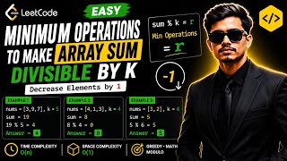 LeetCode Easy | Minimum Operations to Make Array Sum Divisible by K#cpp #leetcode #dsa#python#logic