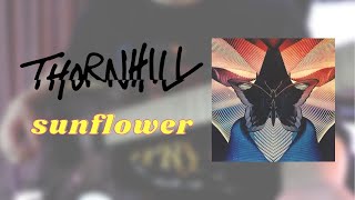 Thornhill - Sunflower [Guitar Cover}