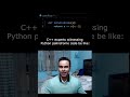 C++ experts witnessing Python palindrome code be like. #shorts #python