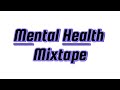 Mental Health Mixtape Episode 1